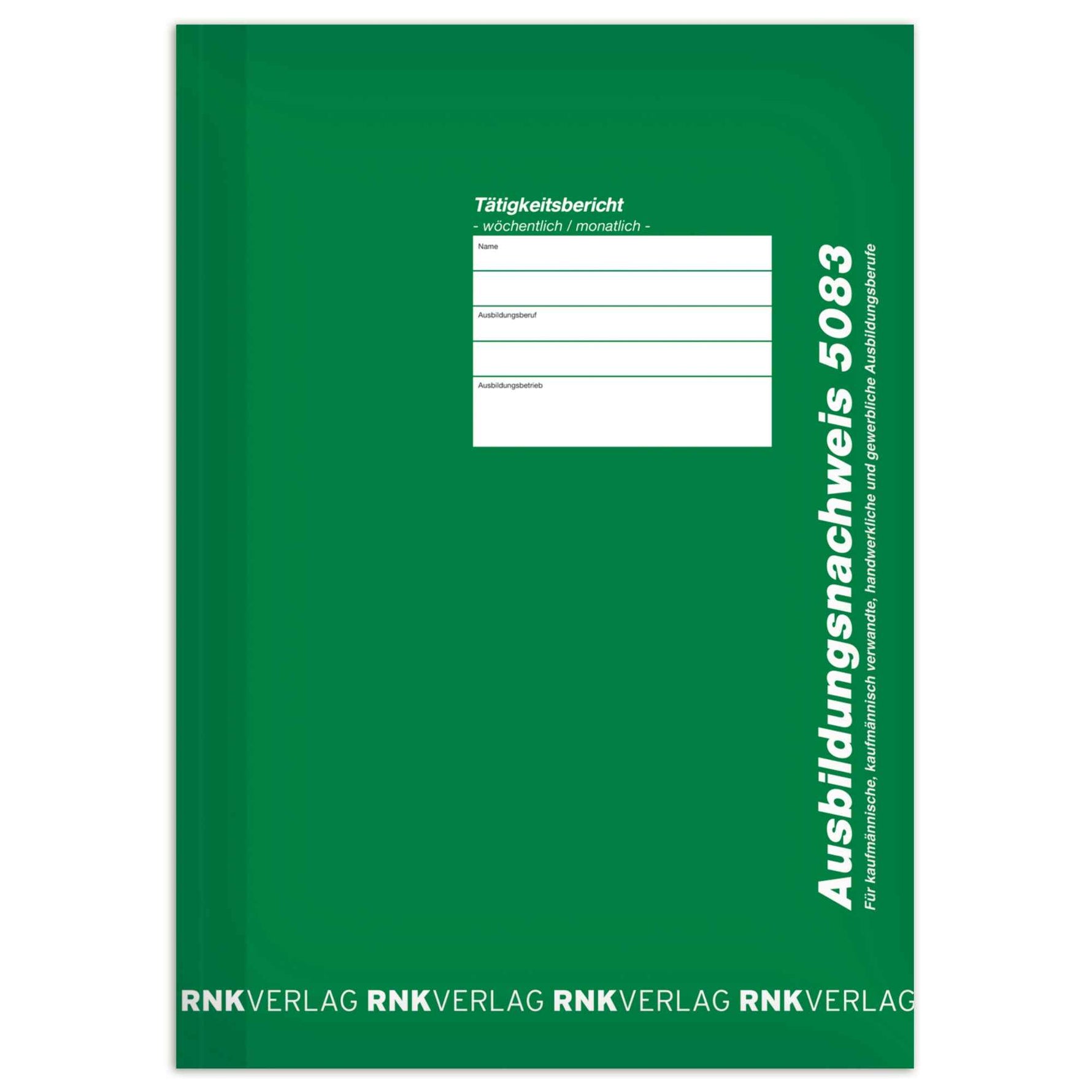 RNK Verlag Berichtsheft Ausbildungsnachweis wöchentlich/monatlich